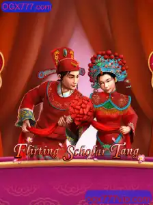 Descubra o Fascinante Jogo FlirtingScholarTang com OGX777.com